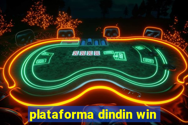 plataforma dindin win